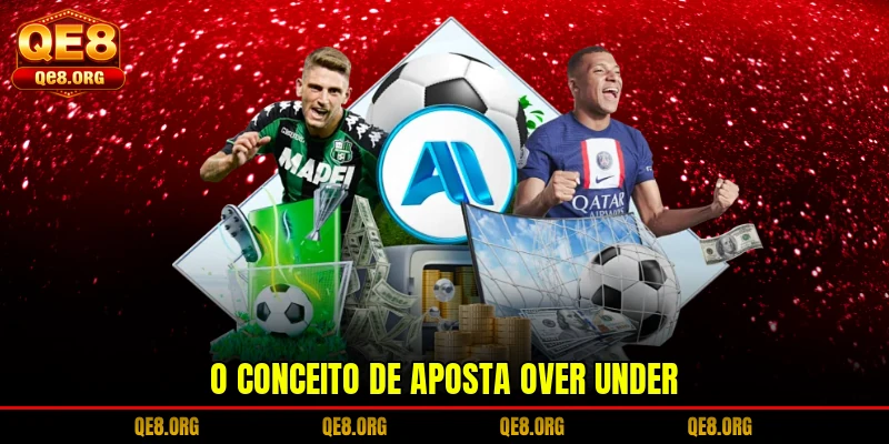 o-conceito-de-aposta-over-under